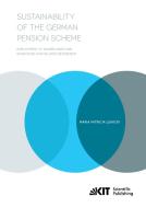 Sustainability of the German Pension Scheme: Employment at Higher Ages and Incentives for Delayed Retirement di Maria Patricia Lewicki edito da Karlsruher Institut für Technologie