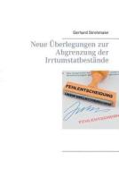 Neue Uberlegungen Zur Abgrenzung Der Irrtumstatbestande di Gerhard Strohmaier edito da Books On Demand