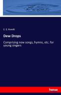 Dew Drops di E. E. Hewitt edito da hansebooks