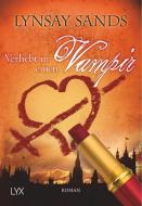 Verliebt in einen Vampir di Lynsay Sands edito da LYX