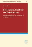 Collocations, Creativity and Constructions di Cordula Glass edito da Narr Dr. Gunter