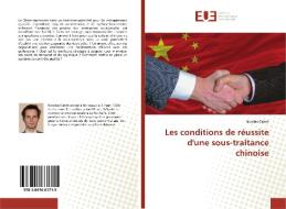 Les conditions de réussite d'une sous-traitance chinoise di Nicolas Cabrit edito da Editions universitaires europeennes EUE
