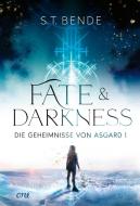 Fate & Darkness di S. T. Bende edito da ONE