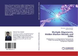 Multiple Alignments, Hidden Markov Models and SVMs di Mohamad Firdaus Abdullah, Razib M Othman edito da LAP Lambert Academic Publishing
