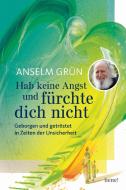 Hab keine Angst und fürchte dich nicht di Anselm Grün edito da bene!