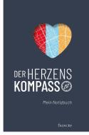 Der Herzenskompass di Jörg Berger edito da Francke Buchhandlung GmbH