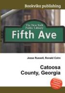 Catoosa County, Georgia edito da Book On Demand Ltd.