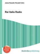Rai Italia Radio edito da Book On Demand Ltd.