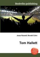 Tom Hallett edito da Book On Demand Ltd.