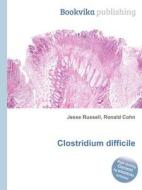 Clostridium Difficile edito da Book On Demand Ltd.
