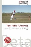 Paul Fisher (Cricketer) edito da Betascript Publishing