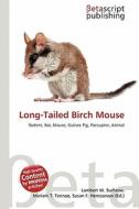 Long-Tailed Birch Mouse edito da Betascript Publishing