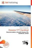 Cessna 177 Cardinal edito da Cel Publishing