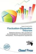 Fluctuation-dissipation Theorem edito da Claud Press