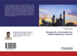 Design of a Controller for Load Frequency Control di Neelesh Kumar Gupta, Arun Kumar Singh edito da LAP Lambert Academic Publishing