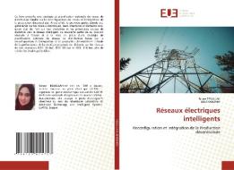 Réseaux électriques intelligents di Sirine Essallah, Adel Khedher edito da Éditions universitaires européennes