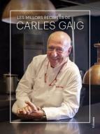 Les millors receptes de Carles Gaig edito da Columna CAT