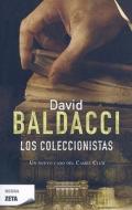 Los Coleccionistas = The Collectors di David Baldacci edito da Ediciones B