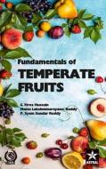 Fundamentals of Temperate Fruits di S. Firoz Hussain edito da DAYA PUB HOUSE