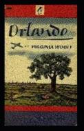 Orlando A Biography (Illustarted) di Woolf Virginia Woolf edito da Independently Published