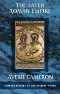 The Later Roman Empire di Averil Cameron edito da HARPERCOLLINS 360