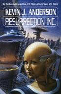 Resurrection Inc. di Kevin J. Anderson edito da Harpercollins Publishers