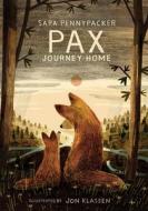 Pax, Journey Home di Sara Pennypacker edito da HarperCollins Publishers