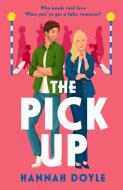 The Pick Up di Hannah Doyle edito da HarperCollins Publishers
