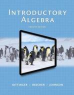 Introductory Algebra with MyMathLab Access Card Package di Marvin L. Bittinger, Judith A. Beecher, Barbara L. Johnson edito da Pearson