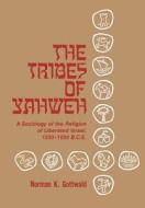 The Tribes of Yahweh di Norman K. Gottwald edito da SCM Press
