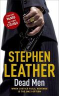 Dead Men di Stephen Leather edito da Hodder & Stoughton