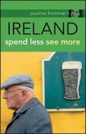 Pauline Frommer's Ireland di Emily Hourican, Keith Bain edito da Frommermedia