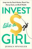 Investing for Women di Jessica Spangler edito da RODALE PR
