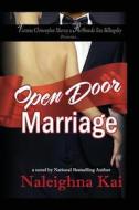 Open Door Marriage di Naleighna Kai edito da Brown Girls Publishing