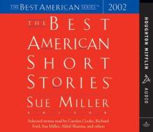The Best American Short Stories 2002 edito da Mariner Books