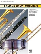 Yamaha Band Ensembles, Bk 2: Trumpet, Baritone T.C. di John Kinyon, John O'Reilly edito da ALFRED PUBN