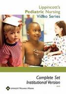 Lippincott\'s Pediatric Nursing Video Series edito da Lippincott Williams And Wilkins