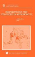 Organizations and Strategies in Astronomy edito da Springer Netherlands