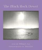 The Black Rock Desert di William L. Fox edito da The University of Arizona Press