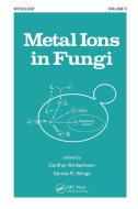 Metal Ions in Fungi edito da Taylor & Francis Inc