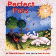 Perfect Pals di Robert McConnell edito da NAPOLEON PUB