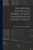 1913-1914 WEST CHESTER STATE NORMAL SCHO di WEST CHESTER STATE N edito da LIGHTNING SOURCE UK LTD