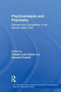 Psychoanalysis and Psychiatry edito da Taylor & Francis Ltd