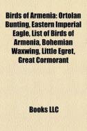 Birds Of Armenia: Ortolan Bunting, Easte di Books Llc edito da Books LLC, Wiki Series