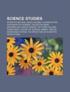 Science Studies: Scientific Method, Dewe di Books Llc edito da Books LLC, Wiki Series