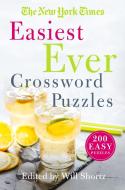 The New York Times Easiest Ever Crossword Puzzles: 200 Easy Puzzles di New York Times edito da GRIFFIN