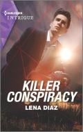 Killer Conspiracy di Lena Diaz edito da HARLEQUIN SALES CORP