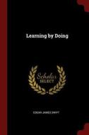 Learning by Doing di Edgar James Swift edito da CHIZINE PUBN