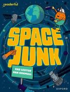 Readerful Independent Library: Oxford Reading Level 14: Space Junk di Lester edito da OUP OXFORD