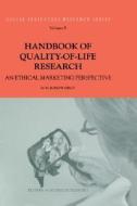 Handbook of Quality-of-Life Research di M. Joseph Sirgy edito da Springer Netherlands